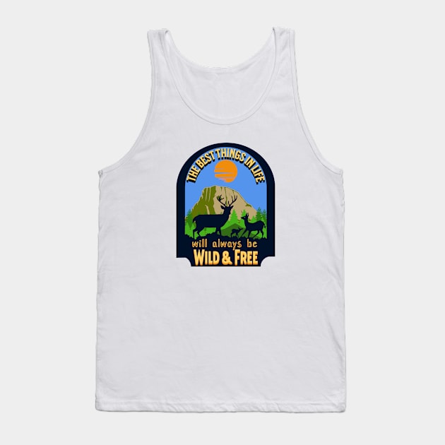 Best Are Wild & Free Tank Top by Berlin Larch Creations